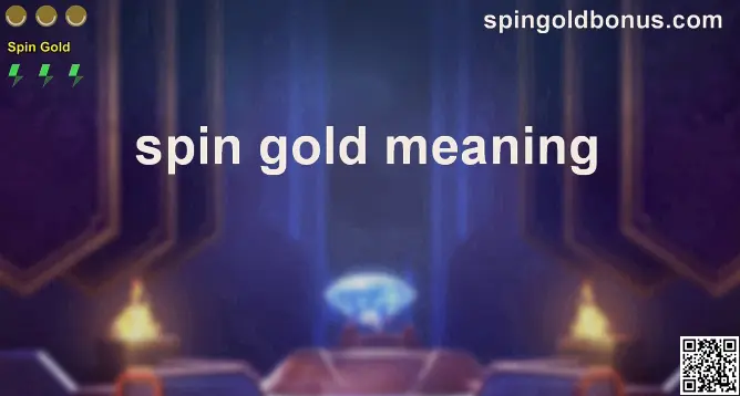 Spin Gold Meaning - Bharat Club Withdrawal Security Review 2025